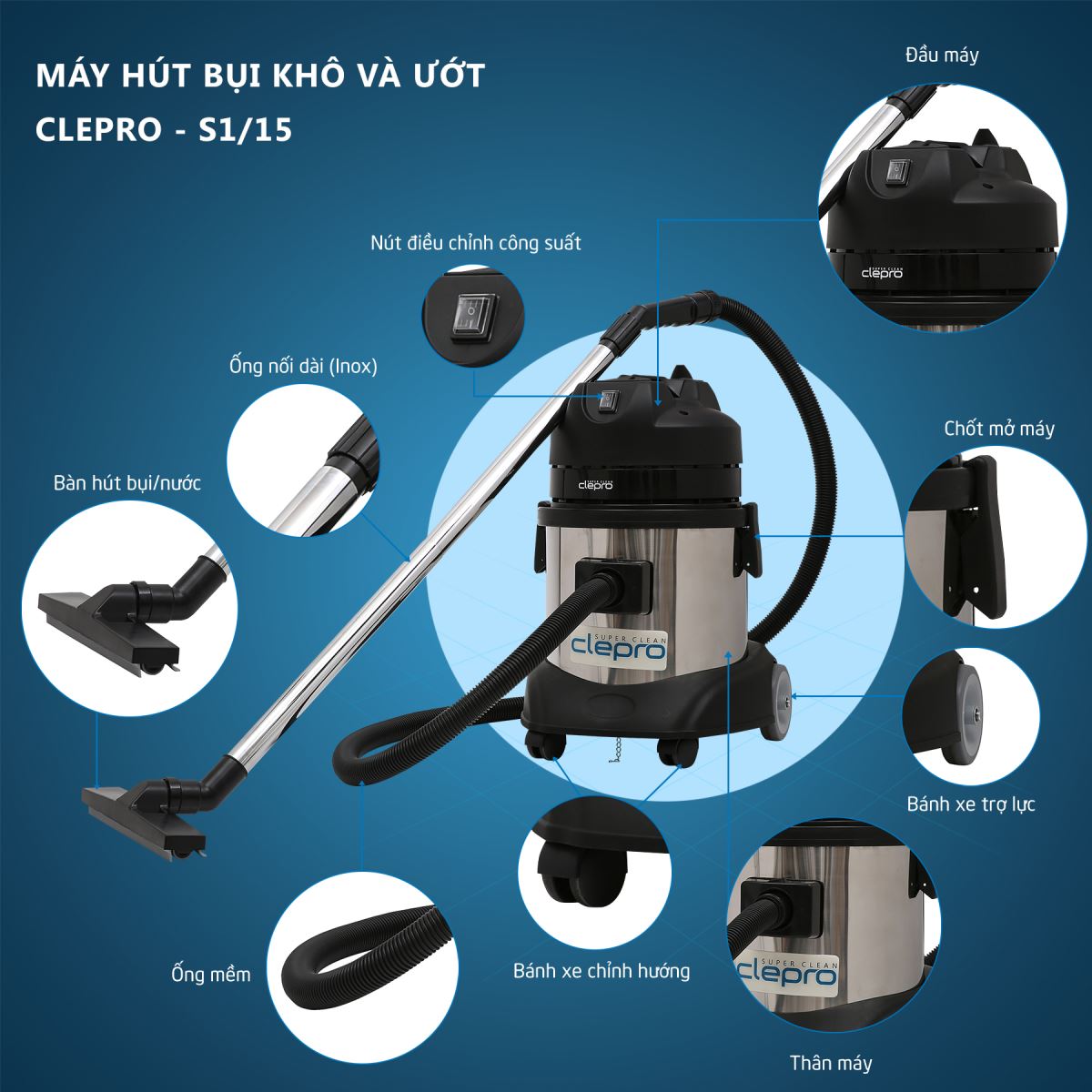 MÁY HÚT BỤI - NƯỚC CLEPRO S1/15